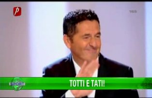 Totti e tati!