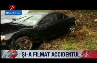 Si-a filmat accidentul