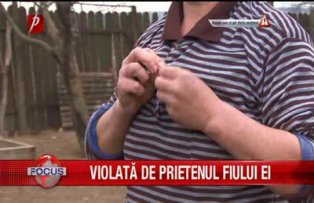 Violata de prietenul fiului ei