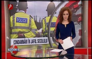 "Jaful secolului": hoţi condamnaţi
