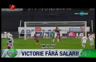 Victorie fără salarii