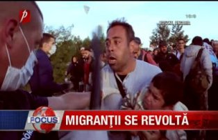 Migranţii se revoltă