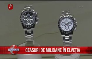 Ceasuri de milioane în Elveţia