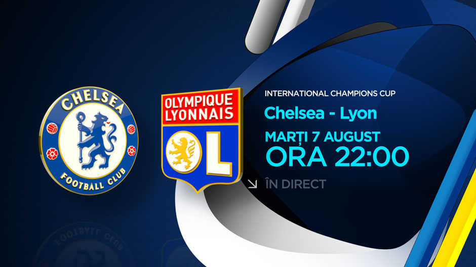 Meciurile verii sunt la Prima TV! Chelsea - O. Lyon şi Atletico Madrid - Inter, in direct, la Prima TV